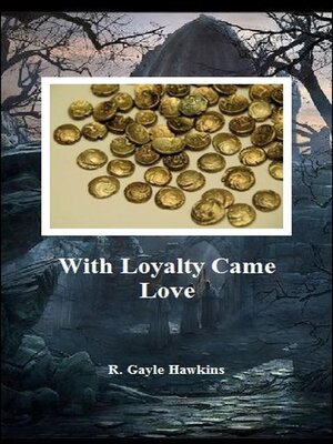 cover image of With Loyalty Came Love